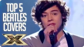 TOP 5 The Beatles Covers | The X Factor UK