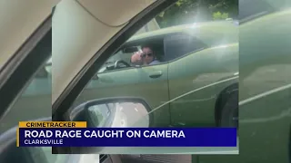 Road rage incident caught on camera in Clarksville