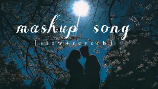 Hindi mix mashup song 🎧  [ slow & reverb ]  Use earphone