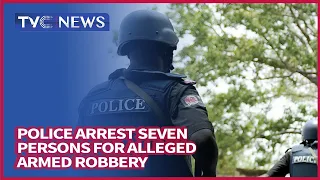 Police Arrest Seven Persons For Alleged Armed Robbery