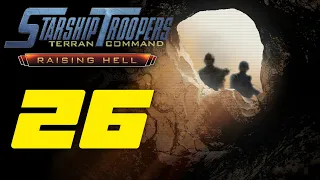 Выжженная земля 🌠 Прохождение Starship Troopers: Terran Command — Raising Hell #26