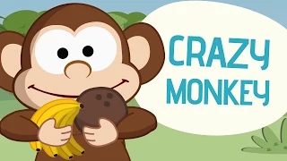 Crazy Monkey - Nursery Rhymes - Toobys