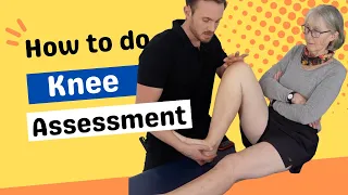 How to do a Knee Evaluation | Knee Assessment Manoeuvres Physio