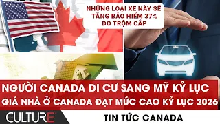 🔴 Người Canada DI CƯ sang Mỹ KỶ LỤC; Những loại xe này bị TĂNG BẢO HIỂM 37% | TIN CANADA TRƯA 30/5