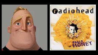 Mr. Incredible becoming uncanny (Radiohead)