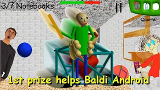 1st prize helps Baldi android (Baldi's Basics Mod)