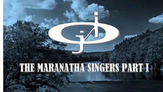 BEST OF THE MARANATHA SINGERS VOL I By JERICHO INTERCESSION