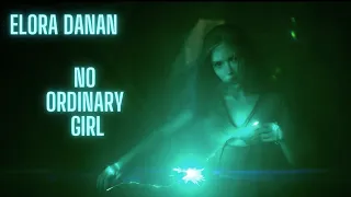 elora danan - no ordinary girl (willow 2022 fanvid)