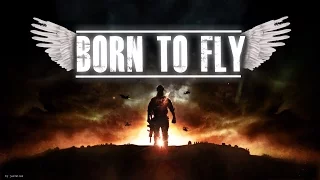 Military Motivation Video - Born To Fly (2017 ᴴᴰ)