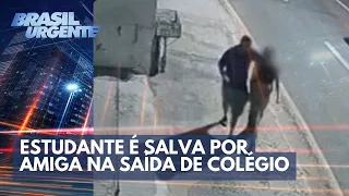 Estudante sofre tentativa de estupro, mas é salva por amiga | Brasil Urgente