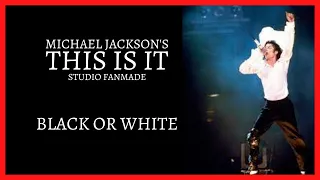 Michael Jackson - Black Or White (This Is It Tour) | Studio Fanmade Recreation