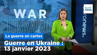 Guerre en Ukraine : la situation au 13 janvier 2023, cartes à l'appui