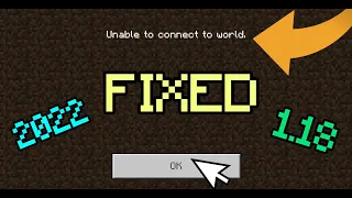 How to Fix The "Unable to connect to world" Error on Minecraft! *1.18* (2022 WORKING) [MCPE, Java]