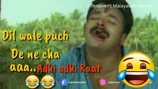 Adhi adhi Raat | Dil wale puch dene chaa..aa | Meme | Funny video |