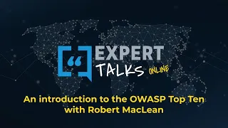 An introduction to the OWASP Top Ten with Robert MacLean