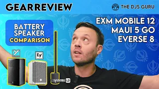 Battery Powered Speakers | Electro-Voice Everse 8 Vs Yorkville EXM Mobile 12 V. LD Systems Maui 5 GO