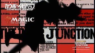 [JP Official] Cowboy Bebop x Magic: The Gathering Opening Homage Trailer