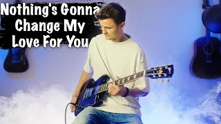 George Benson - Nothing's Gonna Change My Love For You - Electric Guitar Cover