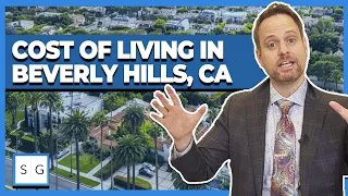Cost of Living in Beverly Hills, California in 2021 (Everything You NEED To Know)