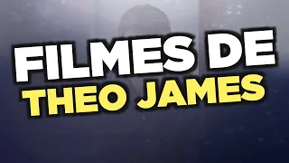 Os melhores filmes de Theo James