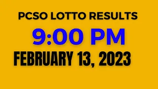 LOTTO RESULT TODAY 9PM FEBRUARY 13, 2023 PCSO