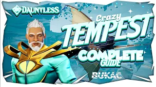 DAUNTLESS CRAZY TEMPEST COMPLETE GUIDE