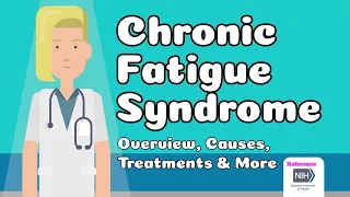 Chronic Fatigue Syndrome - Overview, Causes, Treatments & More