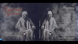 Eternal Grieve - Mourning(2003) (Full Album)