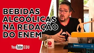 Redação sobre bebidas alcoólicas