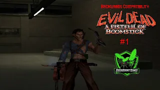 Backwards Compatibility Evil Dead: A Fistful of Boomstick #1