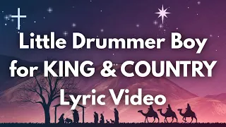 Little Drummer Boy - for KING & COUNTRY Lyrics