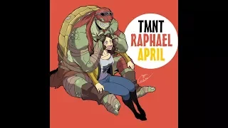 Raphael&April - Love Me Like You Do (TMNT)