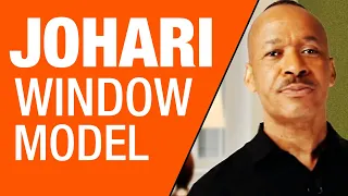 The Johari Window Model - A Powerful Exercise For Those Who Lead Others