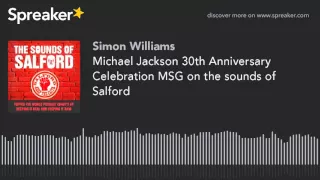 Michael Jackson 30th Anniversary Celebration MSG on the sounds of Salford (part 4 of 7)