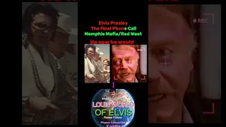 Elvis Presley - The Last Phone Call, Memphis Mafia / Red West Story