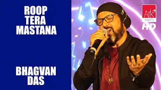 Roop Tera Mastana - Bhagvan Das - KAL AAJ AUR KAL - ARK EVENTS