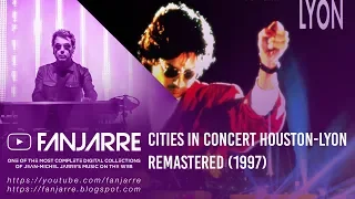 Jean-Michel Jarre - Cities in Concert Houston-Lyon (Remastered 1997)