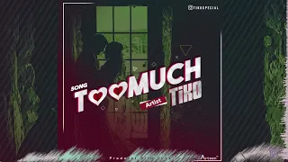 Tiko - Too much