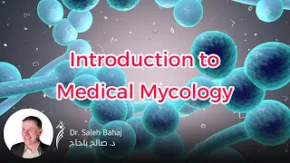 1. Introduction of Medical Mycology