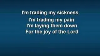 Trading My Sorrows (worship video w/ lyrics)