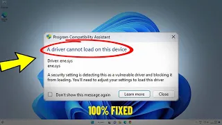 Fix A driver cannot load on this device in Windows 11 | How To Solve DRIVER CANT LOAD ON THIS DEVICE