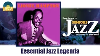 Lionel Hampton - Essential Jazz Legends (Full Album / Album complet)