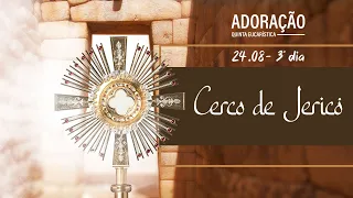 ADORAÇÃO | CERCO DE JERICÓ 3º DIA  AO VIVO |  @PadreManzottiOficial