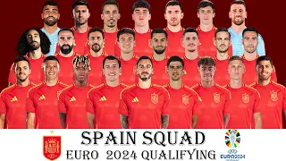 SPAIN SQUAD UPDATE EURO GERMANY 2024 QUALIFYING | Spain Squad Update 2024