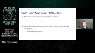 2020 LLVM Developers’ Meeting: “GWP-TSan: Zero-Cost Detection of Data Races in Production”