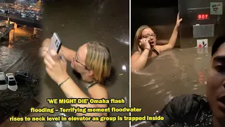 'WE MIGHT DIE' Omaha flash flooding – Terrifying moment floodwater..., World News Today, Stand Up