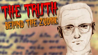 The Truth Behind the Zodiac Killer