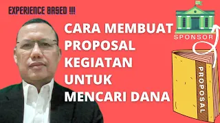 Cara Membuat Proposal Kegiatan Untuk Mencari Dana || Ahmad Juwaini