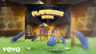 Rytikal - Playgrung (Official Audio)