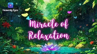 'Time To Relax" Within 5 Minutes - Receive Miracles After Listening - Soothe Body and Mind